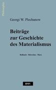 Beiträge zur Geschichte des Materialismus