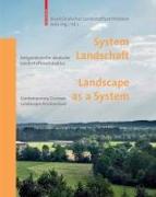 System Landschaft / Landscape as a System
