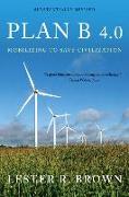 Plan B 4.0: Mobilizing to Save Civilization