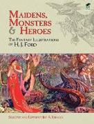 Maidens, Monsters and Heroes