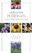 Lone Star Wildflowers: A Guide to Texas Flowering Plants