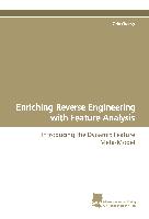 Enriching Reverse Engineering with Feature Analysis