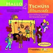 Hallo & Tschüss Musicals. Playback-CD