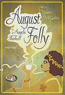 August Folly