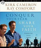 Conquer Your Fear, Share Your Faith: Evangelism Crash Course