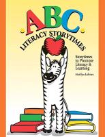 ABC Literacy Storytimes: Storytimes to Promote Literacy & Learning