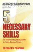 5 Necessary Skills