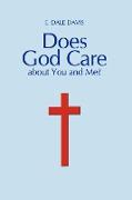 Does God Care about You and Me?