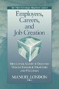 Employees, Careers, and Job Creation