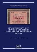 Bedarfsdeckungs- und Zinsvergütungsscheine des Reichsfinanzministeriums 1933 - 1945