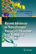 Recent Advances in Transthyretin Evolution, Structure and Biological Functions