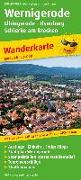 Wanderkarte Wernigerode - Elbingerode - Ilsenburg - Schierke am Brocken 1 : 25 000