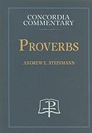 Proverbs - Concordia Commentary