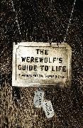The Werewolf's Guide to Life