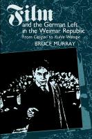 Film and the German Left in the Weimar Republic