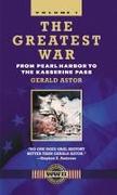 The Greatest War - Volume I: From Pearl Harbor to the Kasserine Pass