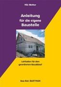 Anleitung für die eigene Baustelle