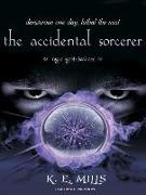 The Accidental Sorcerer