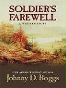 Soldier's Farewell: A Western Story