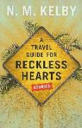 A Travel Guide for Reckless Hearts