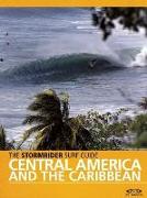 The Stormrider Surf Guide Central America and Caribbean
