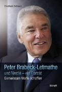 Peter Brabeck und Nestlé - ein Porträt