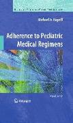 Adherence to Pediatric Medical Regimens