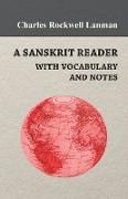 A Sanskrit Reader - With Vocabulary and Notes