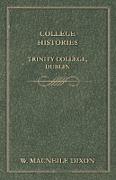 College Histories - Trinity College, Dublin