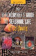 The Beachcomber's Guide to Seashore Life of California