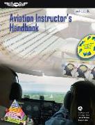 Aviation Instructor's Handbook: FAA-H-8083-9a