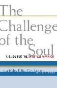 The Challenge of the Soul