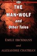 The Man-Wolf and Other Tales