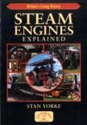 Steam Engines Explained