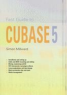 Fast Guide to Cubase 5