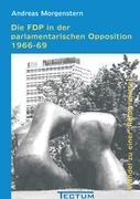 Die FDP in der parlamentarischen Opposition 1966-69