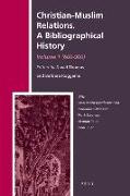 Christian-Muslim Relations. a Bibliographical History. Volume 1 (600-900)