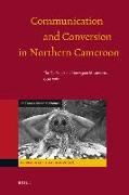 Communication and Conversion in Northern Cameroon: The DII People and Norwegian Missionaries, 1934-1960