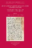 Moyen Arabe Et Varietes Mixtes de L'Arabe a Travers L'Histoire: Actes Du Premier Colloque International (Louvain-La-Neuve, 10-14 Mai 2004)