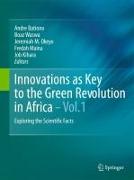 Innovations as Key to the Green Revolution in Africa: Exploring the Scientific Facts