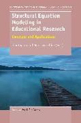 Structural Equation Modeling in Educational Research: Concepts and Applications