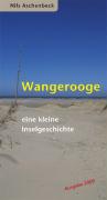 Wangerooge  eine kleine Inselgeschichte