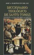Diccionario teológico de Santo Tomás : textos de la "Suma" por orden alfabético