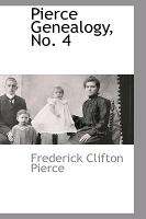 Pierce Genealogy, No. 4