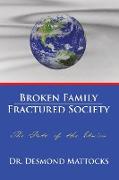 Broken Family-Fractured Society