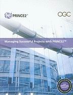 Managing Sucessful Projects with PRINCE 2. Edition 2009