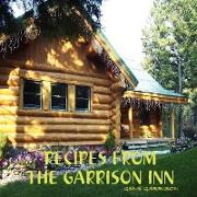 RECIPES FROM THE GARRISON INN