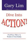 Dive Into Action! Find Your Niche in Times of Uncertainty