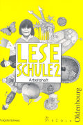 Leseschule 2 Arbeitsheft. Ausgabe Schweiz