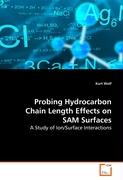 Probing Hydrocarbon Chain Length Effects on SAM Surfaces